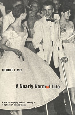 A Nearly Normal Life: A Memoir - Mee, Charles L