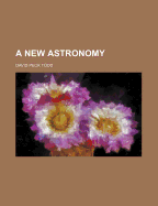 A New Astronomy