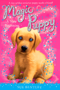 A New Beginning: Magic Puppy # 1