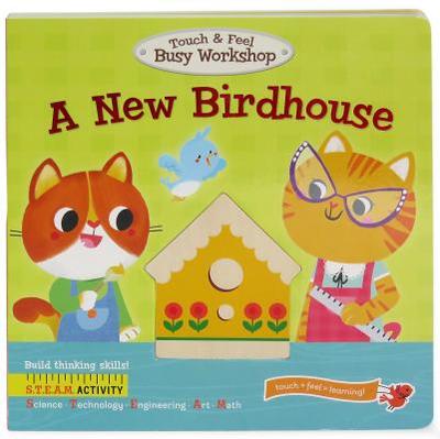 A New Birdhouse - Downy, Rufus, and Cottage Door Press (Editor)