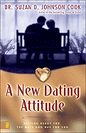 A New Dating Attitude: Getting Ready for the Mate God Has for You