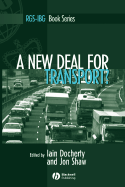 A New Deal for Transport: The UK's Struggle with the Sustainable Transport Agenda
