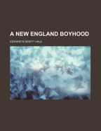 A New England Boyhood