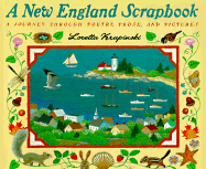A New England Scrapbook: A Journey Through Poems, Prose, and Pictures - 