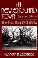 A New England Town: The First Hundred Years