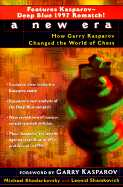 A New Era: How Garry Kasparov Changed the World of Chess - Khodarkovsky, Michael, and Shamkovich, Leonid A, and Kasparov, Garry (Foreword by)