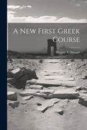 A New First Greek Course