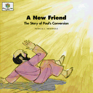 A New Friend: God Loves Me Storybooks #48