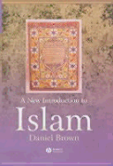 A New Introduction to Islam - Brown, Daniel W