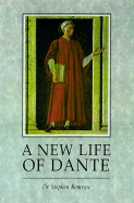 A New Life of Dante