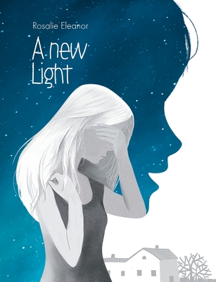 A New Light - Eleanor, Rosalie