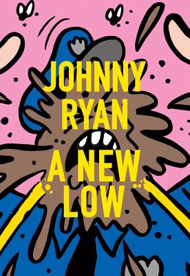 A New Low - Ryan, Johnny, and Pearson, Jesse (Introduction by)