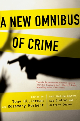 A New Omnibus of Crime - Hillerman, Tony (Editor), and Herbert, Rosemary (Editor), and Grafton, Sue (Editor)