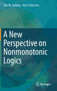 A New Perspective on Nonmonotonic Logics