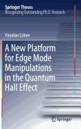 A New Platform for Edge Mode Manipulations in the Quantum Hall Effect