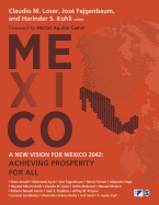 A New Vision for Mexico 2042: Achieving Prosperity for All