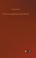 A New Voyage Round the World