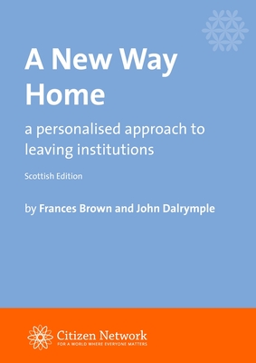 A New Way Home - Brown, Frances, and Dalrymple, John