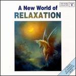 A New World Collection, Vol. 2: Relaxation
