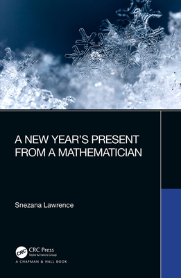 A New Year's Present from a Mathematician - Lawrence, Snezana