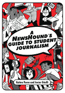 A Newshound's Guide to Student Journalism