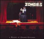 A Night at Grand Guignol - Blood Sucking Zombies from Outerspace