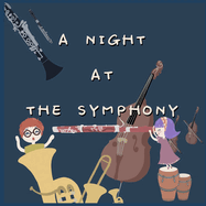 A Night At The Symphony