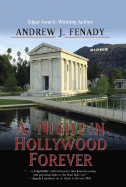 A. Night in Hollywood Forever - Fenady, Andrew J