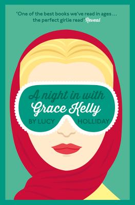 A Night In With Grace Kelly - Holliday, Lucy