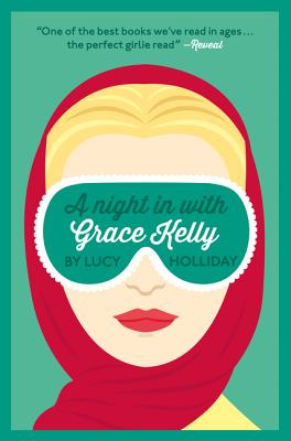 A Night in with Grace Kelly - Holliday, Lucy