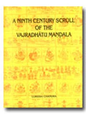 A Ninth Century Scroll of the Vajradhatu Mandala - Chandra, Lokesh (Editor)