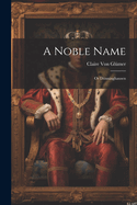 A Noble Name: Or Donninghausen