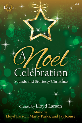 A Noel Celebration: Sounds and Stories of Christmas - Various (Composer)