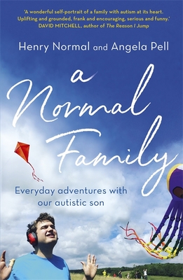 A Normal Family: Everyday adventures with our autistic son - Normal, Henry