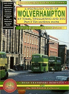 A Nostalgic Tour of Wolverhampton by Tram, Trolleybus and Bus