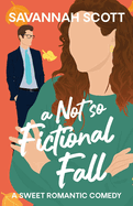 A Not So Fictional Fall: A Marriage of Convenience Romcom