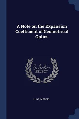 A Note on the Expansion Coefficient of Geometrical Optics - Kline, Morris