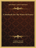 A Notebook For The Wines Of France