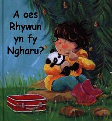 A Oes Rhywun yn fy Ngharu? - Lobel, Gillian, and Davies, Aled (Translated by), and Beardshaw, Rosalind (Illustrator)