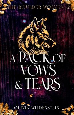 A Pack of Vows and Tears - Wildenstein, Olivia