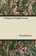 A Pageant of English Actors
