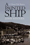 A Painted Ship: A Thomas Ford Mystery