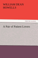 A Pair of Patient Lovers