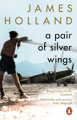 A Pair of Silver Wings - Holland, James