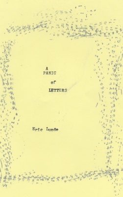 A Panic Of Letters - Lunde, Eric