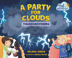 A Party for Clouds: Thunderstorms