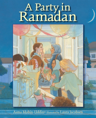 A Party in Ramadan - Mobin-Uddin, Asma