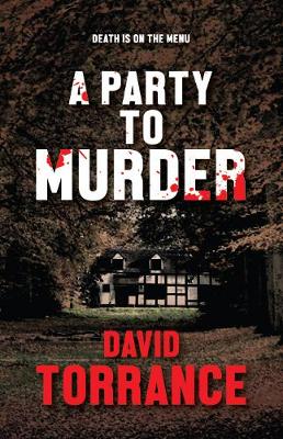 A Party to Murder - Torrance, David