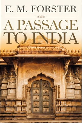 A Passage to India - Forster, E M