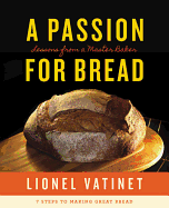 A Passion for Bread: Lessons from a Master Baker